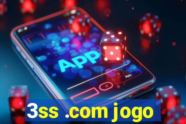 3ss .com jogo