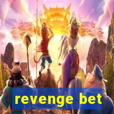 revenge bet