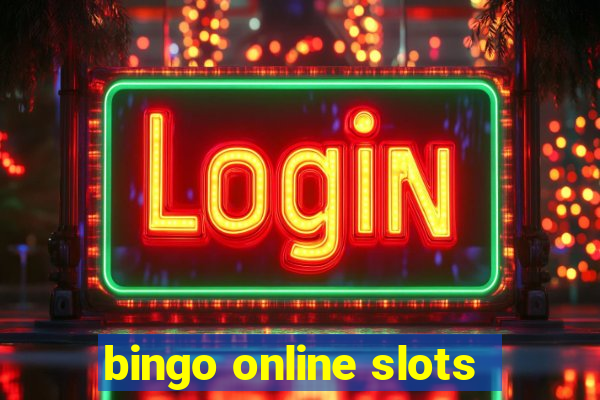 bingo online slots