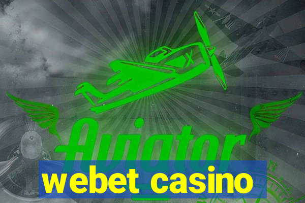 webet casino