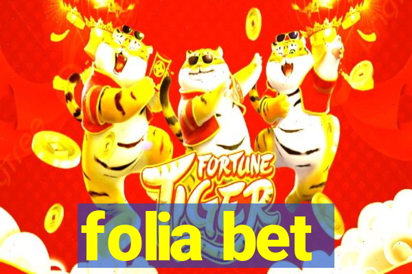 folia bet