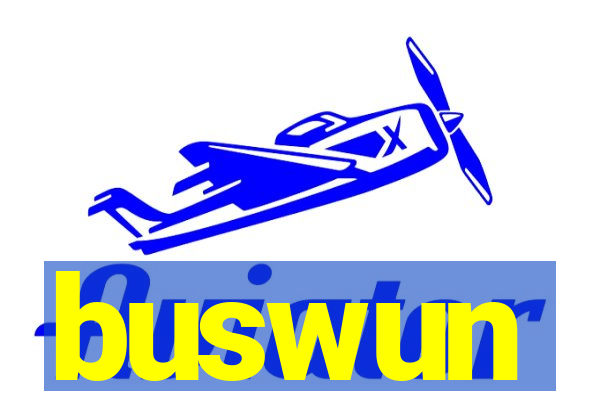 buswun