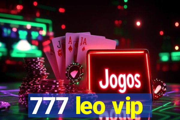 777 leo vip