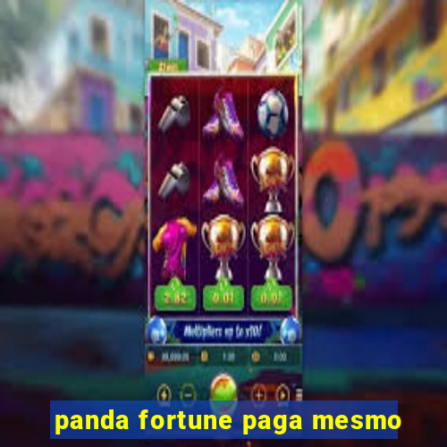 panda fortune paga mesmo