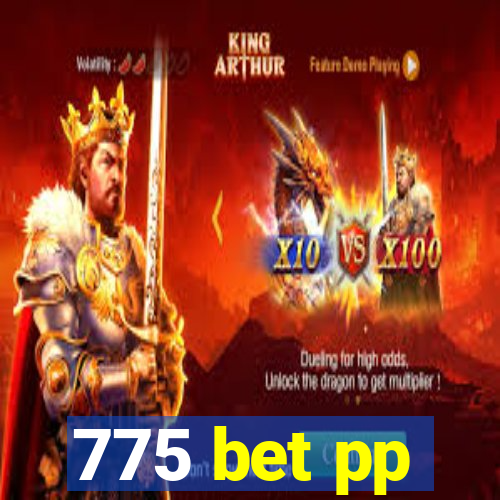 775 bet pp