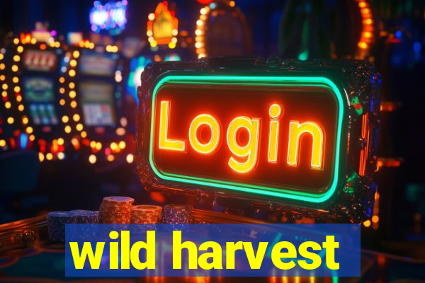 wild harvest