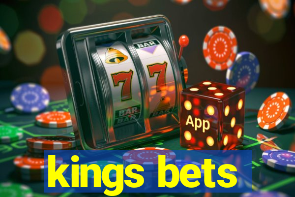 kings bets