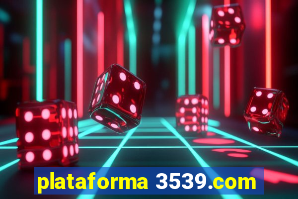 plataforma 3539.com