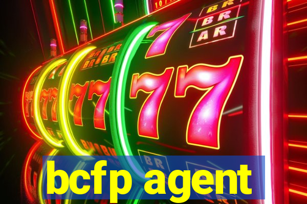 bcfp agent