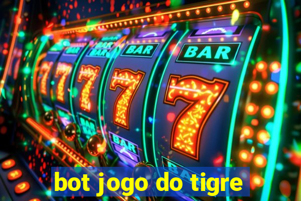 bot jogo do tigre