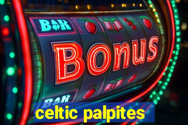 celtic palpites