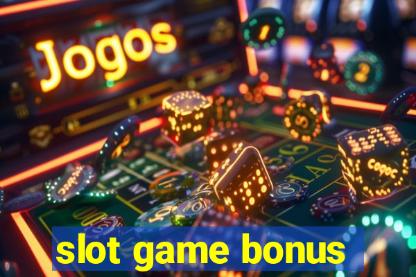 slot game bonus