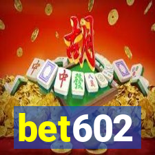 bet602