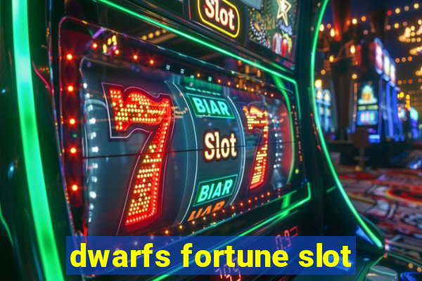 dwarfs fortune slot