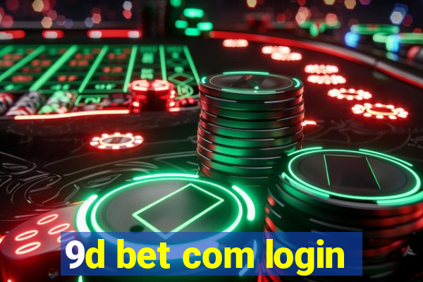 9d bet com login