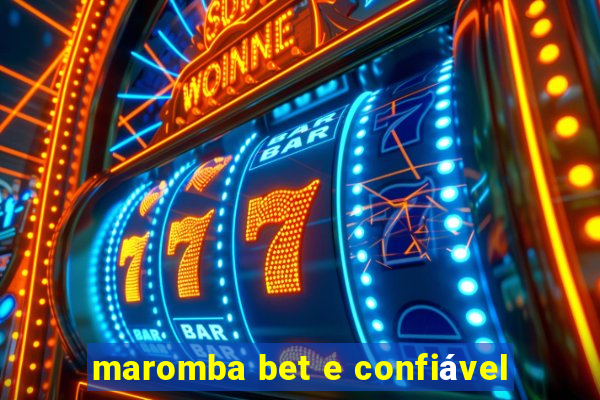 maromba bet e confiável