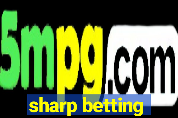 sharp betting