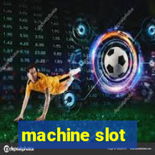 machine slot