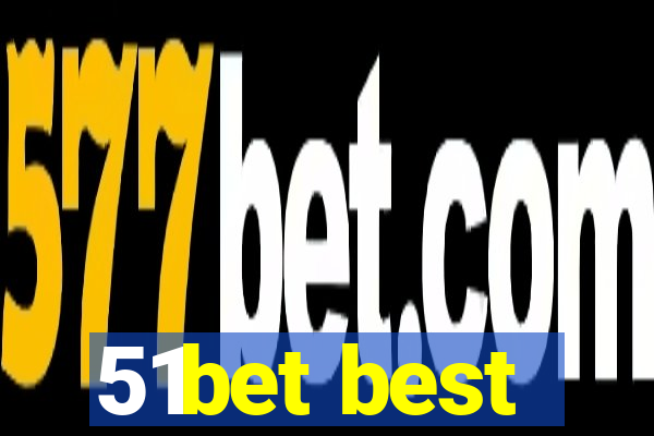 51bet best