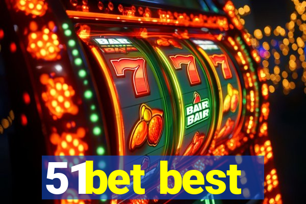 51bet best