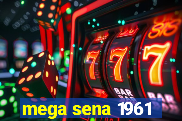 mega sena 1961