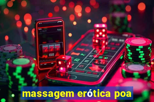 massagem erótica poa