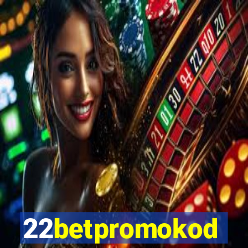 22betpromokod