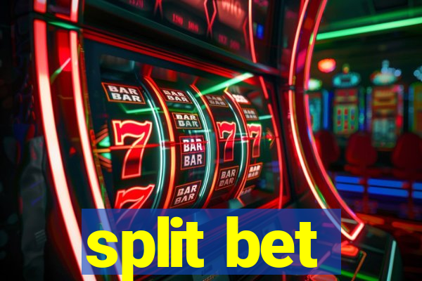 split bet