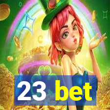 23 bet