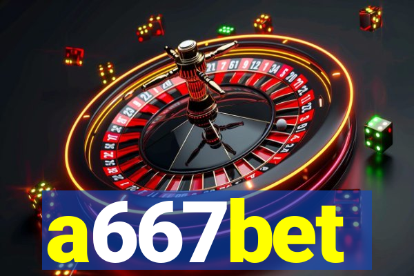 a667bet