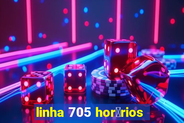 linha 705 hor谩rios