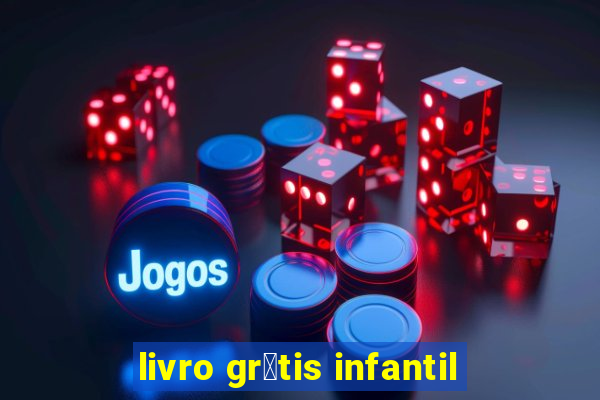 livro gr谩tis infantil