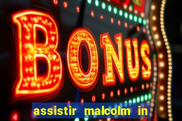 assistir malcolm in the middle on-line