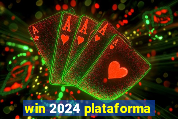 win 2024 plataforma