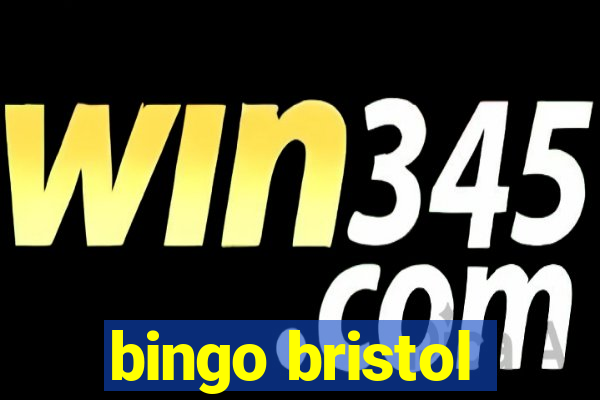 bingo bristol