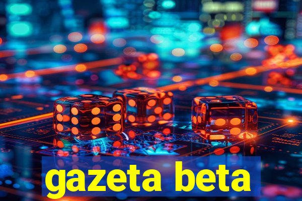 gazeta beta