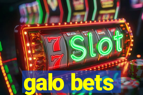 galo bets