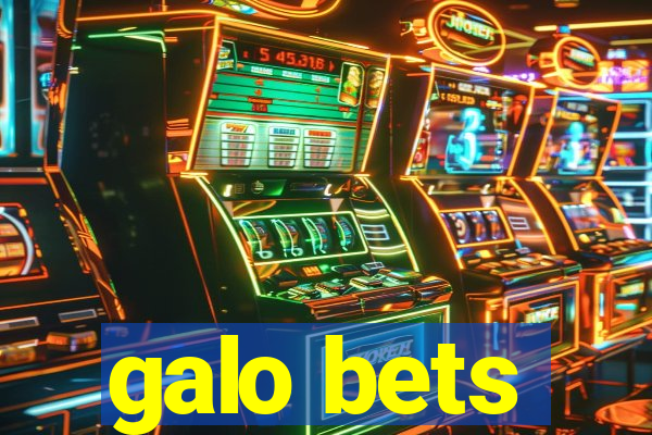 galo bets