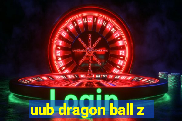 uub dragon ball z