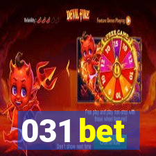 031 bet