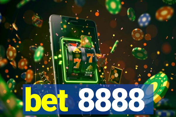 bet 8888