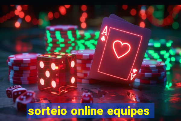 sorteio online equipes