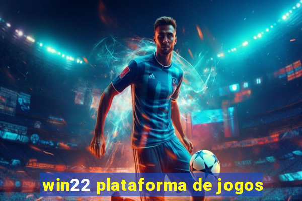 win22 plataforma de jogos