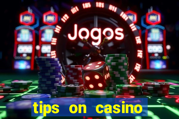 tips on casino slot machines