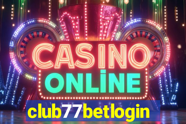 club77betlogin