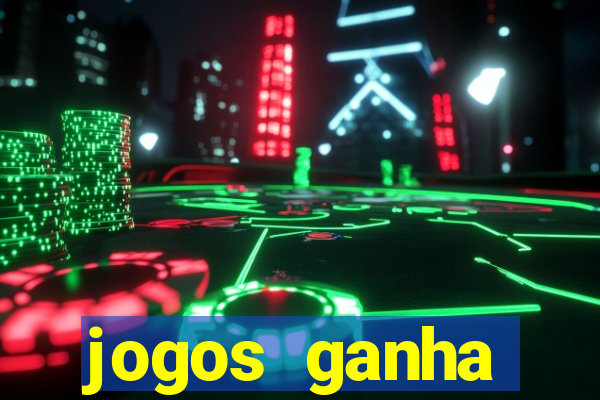 jogos ganha dinheiro real