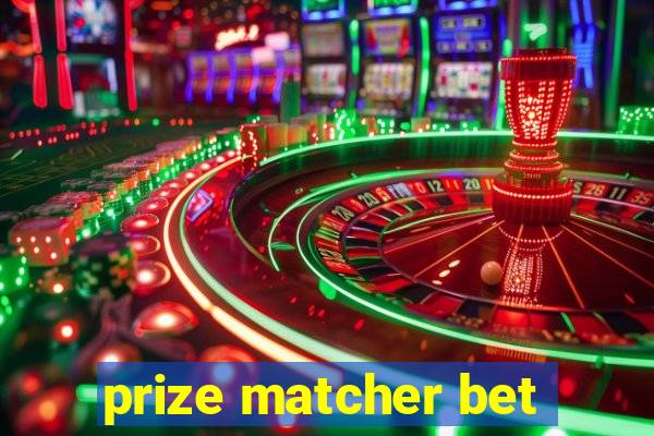 prize matcher bet