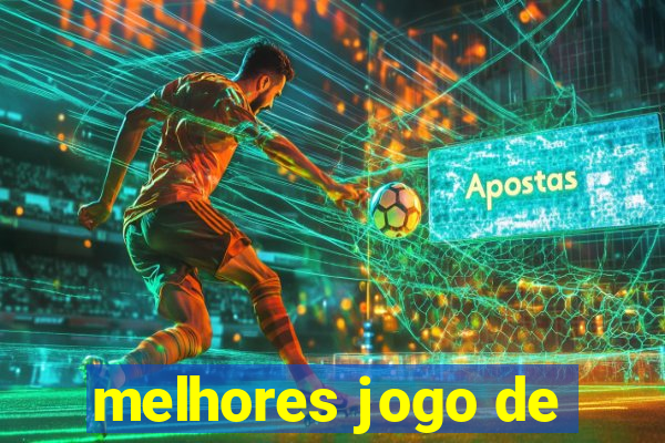 melhores jogo de