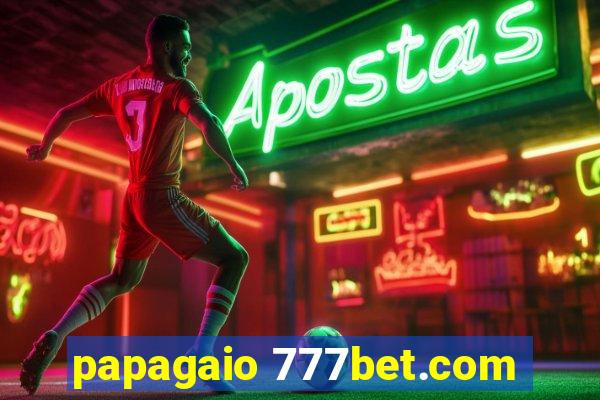 papagaio 777bet.com