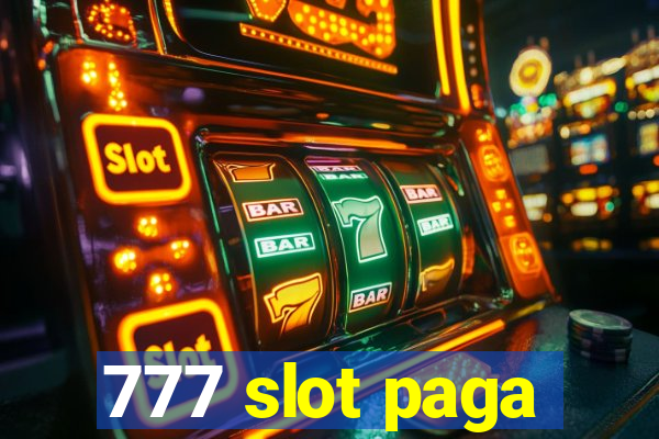 777 slot paga